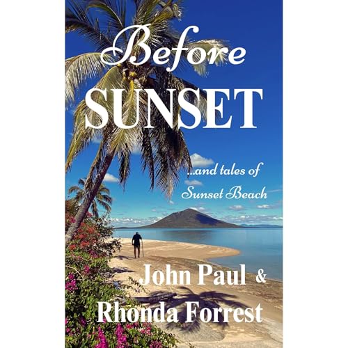 Before Sunset by Rhonda Forrest, John Paul episode artwork