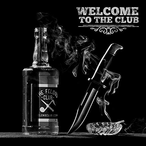 The Felons Club