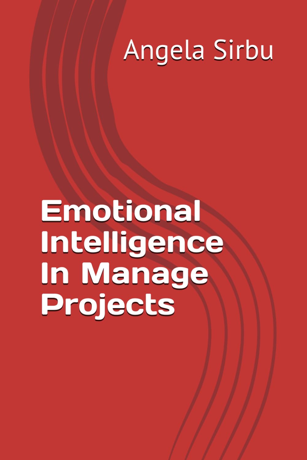 Emotional Intelligence In Manage Projects (Leadership | PMO | Project Management | Team Management)