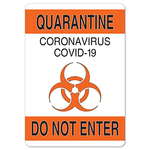 SIgnMission Quarantine Do Not Enter 1 | Vinyl Decal | Protect Your Business, Municipality, Home & Colleagues | Made in The USA, OS-NS-D-35-25576, 5