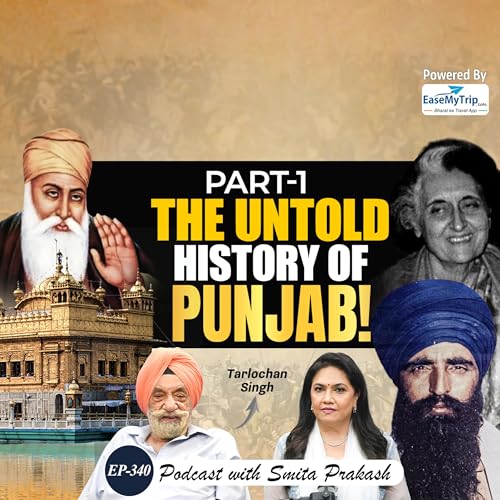 EP-340 | Partition, Nehru, Indira, Bhindranwale, Op Blue Star, Gujarat Riots & Sikhism | T Singh