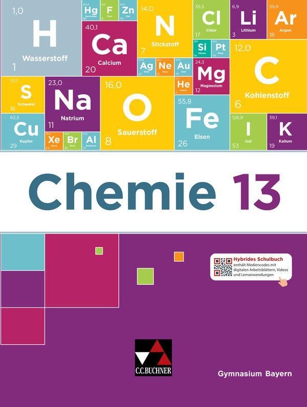 Chemie Bayern – Sek II / Chemie Bayern 13: Chemie für die Oberstufe in Bayern