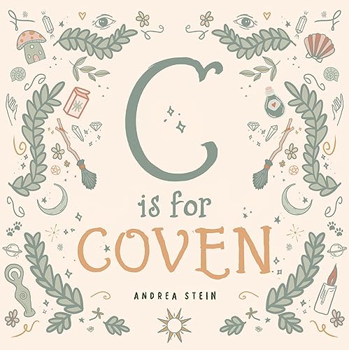 Image of C is for Coven: A Witchcraft Alphabet Book