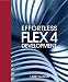 Effortless Flex 4 Development