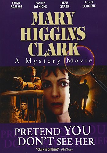 Mary Higgins Clark: Pretend You Don’t See Her