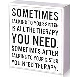 Jetec Funny Sister Gifts Sometimes Talking to Your Sister Is All the Therapy You Need Wood Sign 5.9 x 5.1 Inch Funny Plaques with Sayings Decorative for Christmas Home Decor(White)