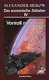  Das aureanische Zeitalter IV: Vorstoß nach Terra: Roman