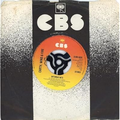 Earth Wind & Fire Saturday Nite 7" CBS SCBS4835 EX 1976
