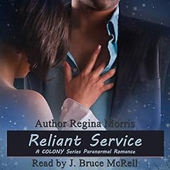 Reliant Service: A Colony Series Paranormal Romance cover art