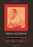 Emma Goldman: A Documentary History of the American Years, Volume Two: Making Speech Free, 1902-1909 (Volume 2)