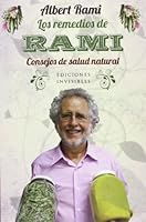 Los remedios de Rami: Consejos de salud natural 8493996882 Book Cover