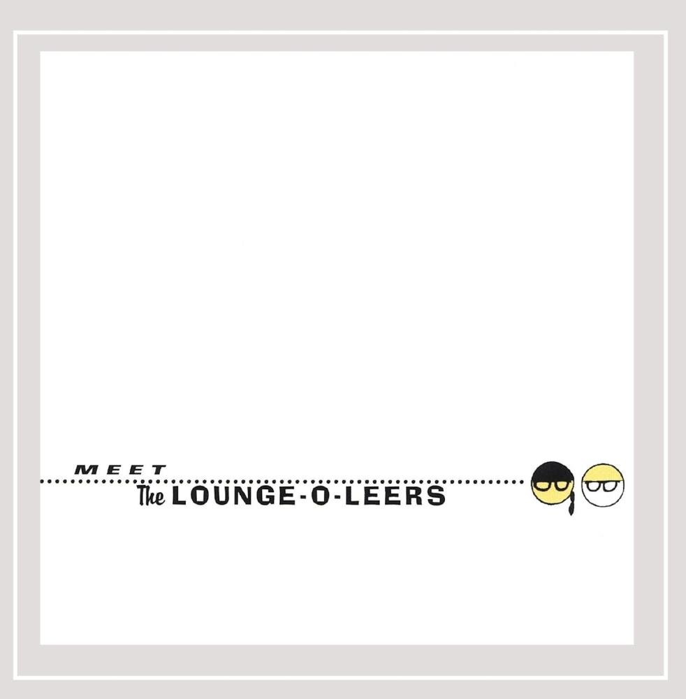 Meet the Lounge-O-Leers