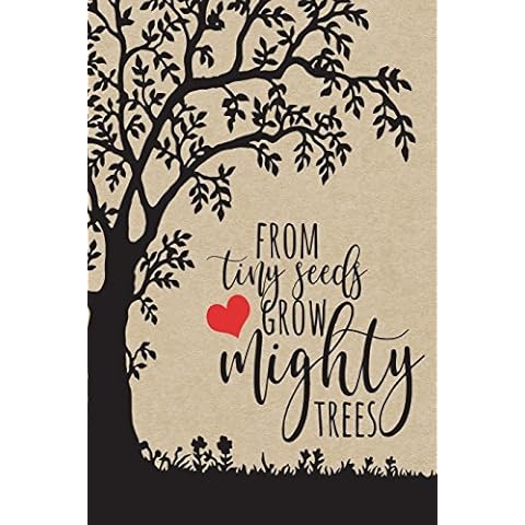 From Tiny Seeds Grow Mighty Trees: Paraprofessional Gifts, Teacher Notebook, Inspirational Teacher Gifts, Teacher Gifts Appreciation, Teacher's Aide ... ruled notebook (Teacher Gifts & Journals) Cover
