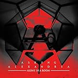 asking alexandria alone in a room lyrics meaning  Alone In A Room (Acoustic Version)