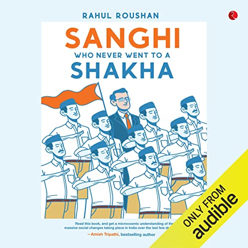 Sanghi Who Never Went to a Shakha by Rahul Roushan episode artwork