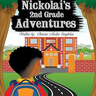 Nickolai&rsquo;s 2nd Grade Adventures Audiolibro Por Okiema Austin Singleton arte de portada
