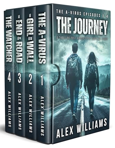 The Journey – The A-Virus Episodes 1-4 – A thrilling post-apocalyptic survival story (The...