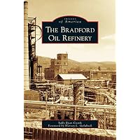 Bradford Oil Refinery