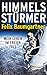 Produktbild Himmelsstürmer: Mein Leben im freien Fall: Mein Leben im freien Fall. Nachw. v. Joe Kittinger