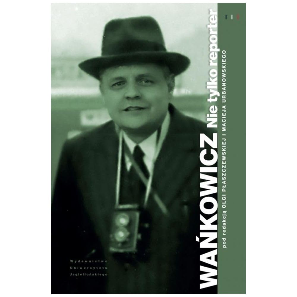 Wańkowicz: Nie tylko reporter (Francuski Łącznik)