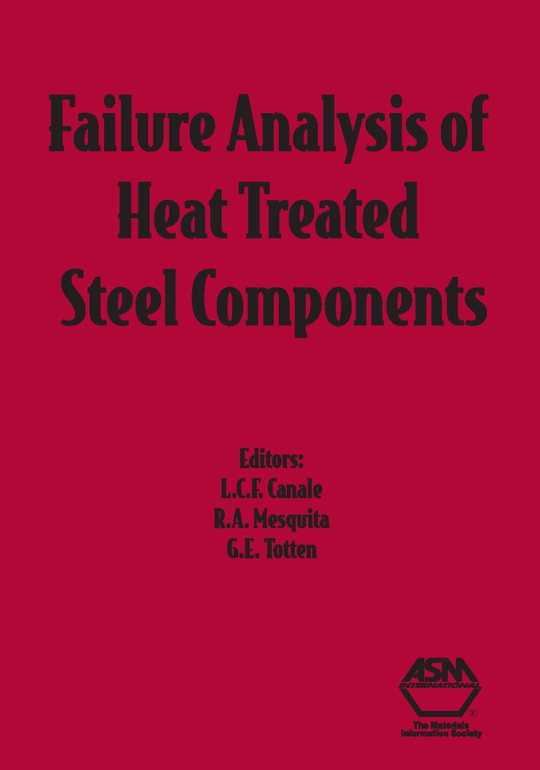 Buy Failure Analysis of Heat Treated Steel Components — BookShops.in