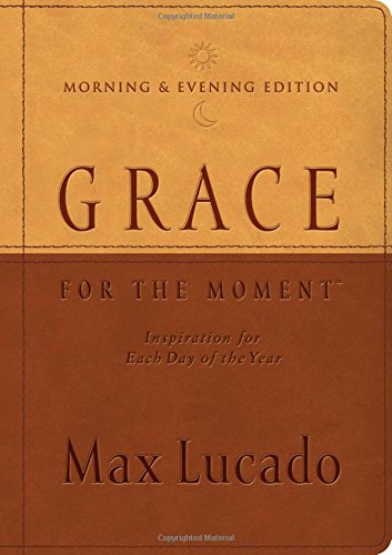 Buy Grace for the Moment Morning & Evening Edition: Inspiration for Each Day of the Year — BookShops.in