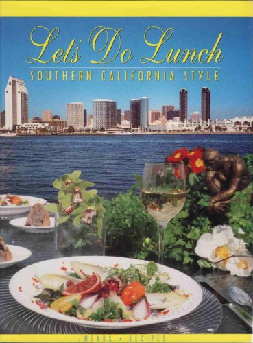 Let's do lunch: Southern California style 0964756048 Book Cover