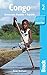 Congo: Democratic RepublicÃâÃÂ· Republic (Bradt Travel Guide)