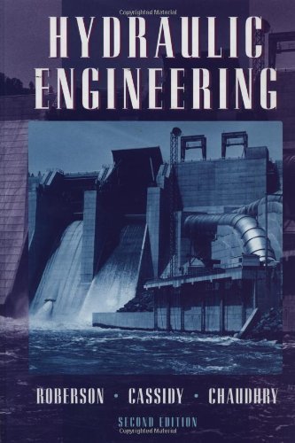 Hydraulic Engineering 2nd (second) edition by Roberson, John A., Cassidy, John J., Chaudhry, M. Hanif published by Wiley (1998) Paperback