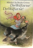 Der Wolf ist tot! Der Wolf ist tot! 3358000850 Book Cover