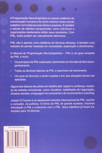 Manual de Programação Neurolinguística: PNL - Um Guia Prático Para Alcançar os Resultados que Você Q