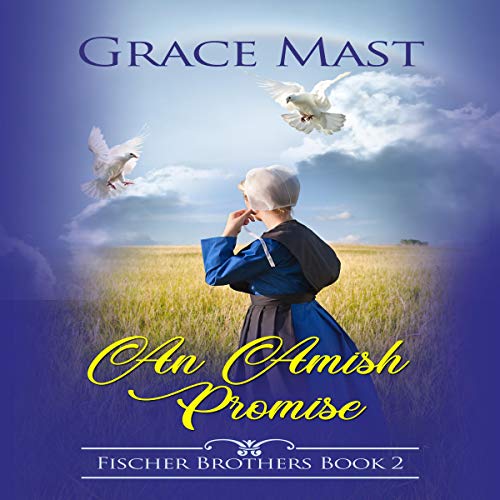 An Amish Promise by Grace Mast episode artwork
