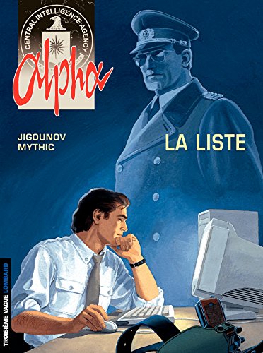Télécharger Alpha - Tome 4 - La Liste Gratuit