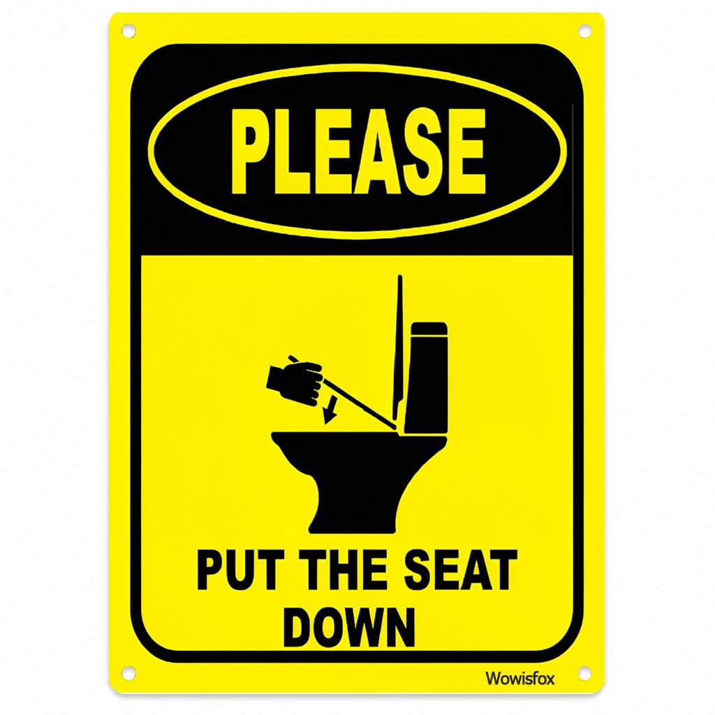 Put The Seat Down Reminder Sign, 8 x 12 Inch Aluminum with Mounting Holes