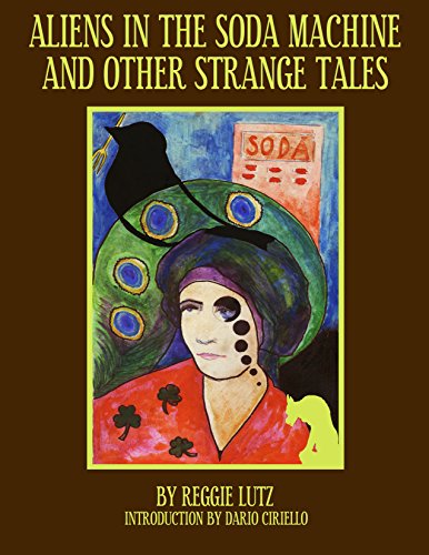  Aliens in the Soda Machine and Other Strange Tales (English Edition)