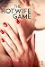 The Hotwife Game (Hotwife, Cuckold, Humiliation)