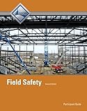 Field Safety Trainee Guide (2nd Edition)