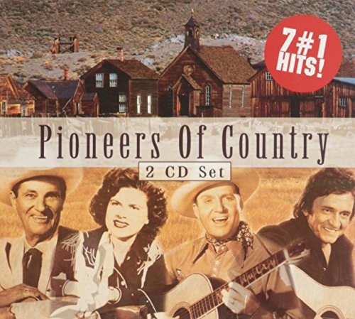 Pioneers Of Country