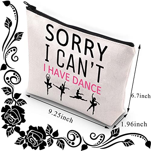 PLITI Dancer Cosmetic Bag Dance Lover Gift Dance Team Gift Dance Recitals Gift Sorry i Can't i Have Dance Funny Dancing Gift (I Have Dance) - Image 2