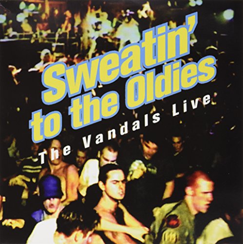 Album Art for Sweatin' To The Oldies by The Vandals