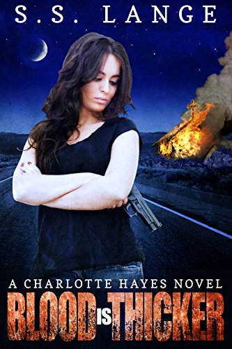 Blood is Thicker (The Charlotte Hayes Series Book 2)