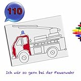  Ich wär so gern bei der Feuerwehr