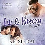 Cover of Liv and Breezy Boxset (A Signature Sweethearts Boxset)