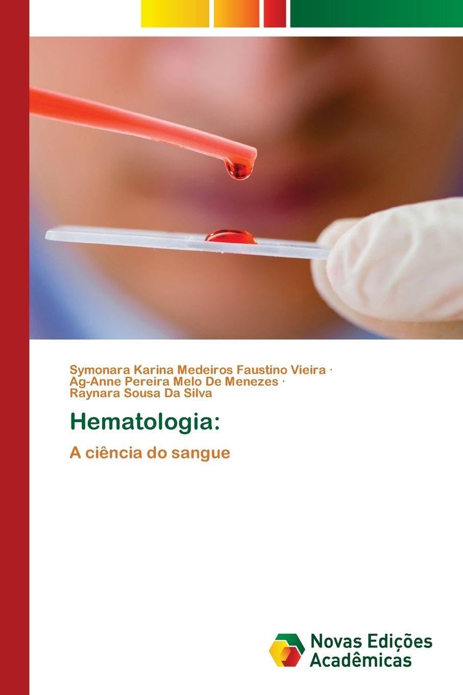 Hematologia: A ciência do sangue