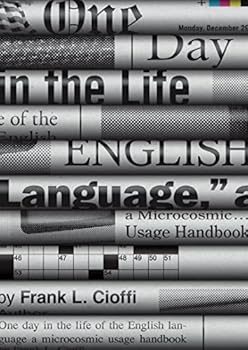 Hardcover One Day in the Life of the English Language: A Microcosmic Usage Handbook Book