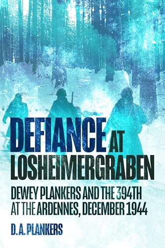 Defiance at Losheimergraben
