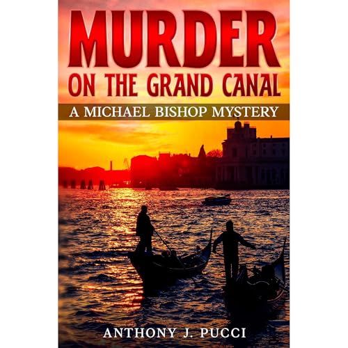 Murder on the Grand Canal Audiolibro Por Anthony J. Pucci arte de portada