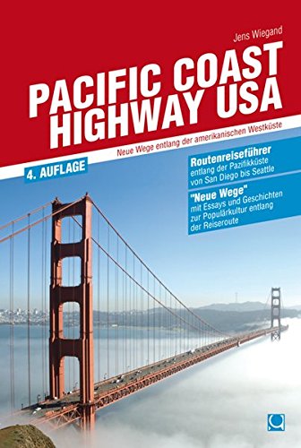 Pacific Coast Highway USA: Neue Wege entlang der