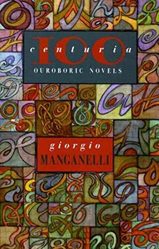 Centuria : One Hundred Ouroboric Novels