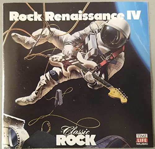 Classic Rock: Rock Renaissance IV